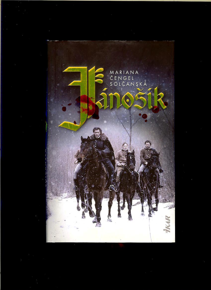 Mariana Čengel Solčanská: Jánošík