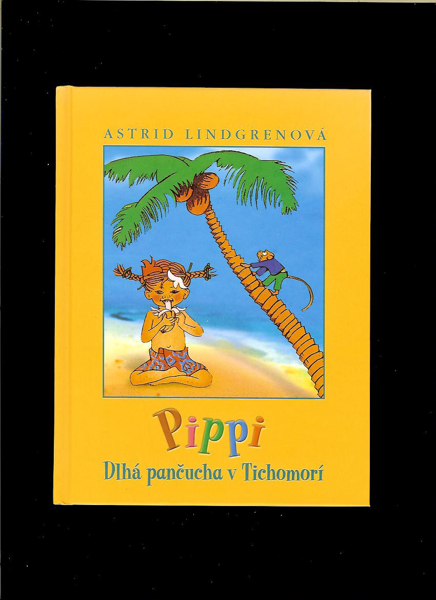 Astrid Lindgrenová: Pippi Dlhá pančucha v Tichomorí