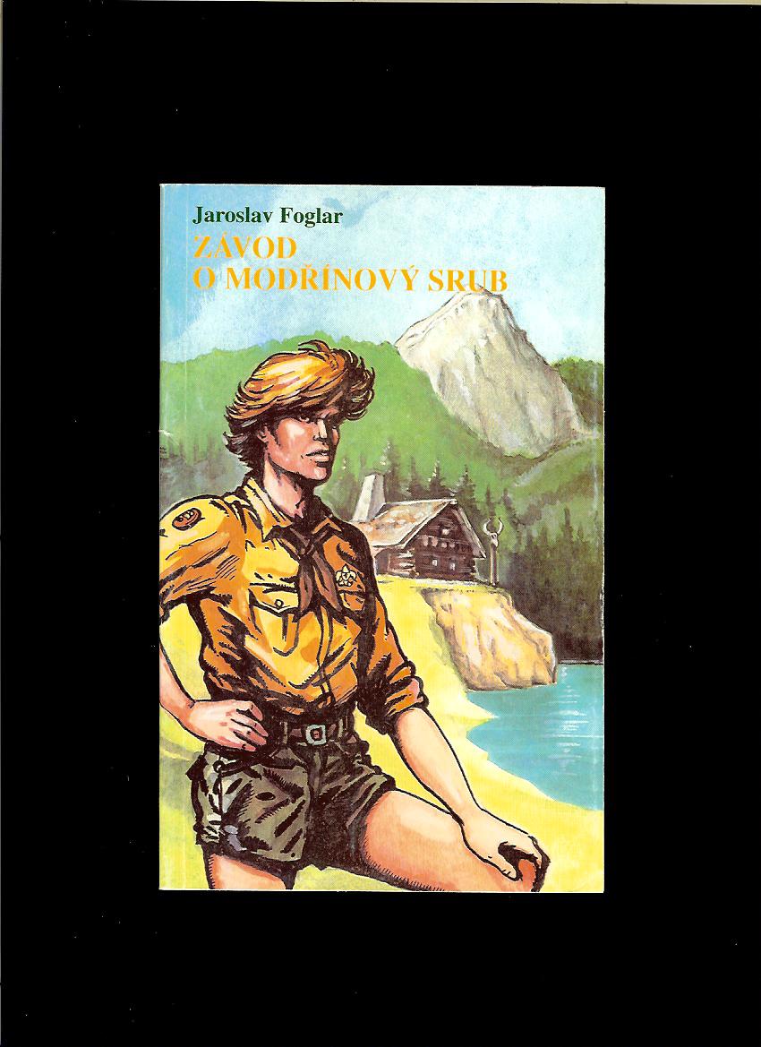 Jaroslav Foglar: Závod o Modřínový srub