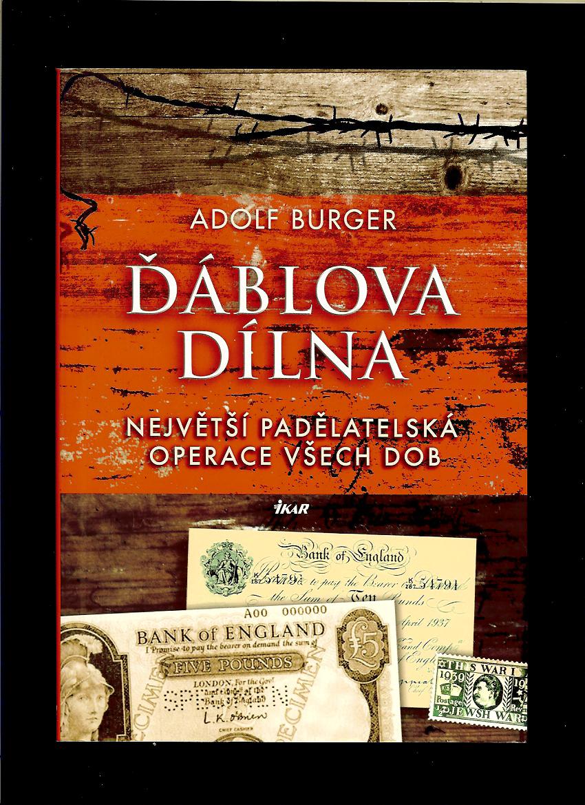 Adolf Burger: Ďáblova dílna
