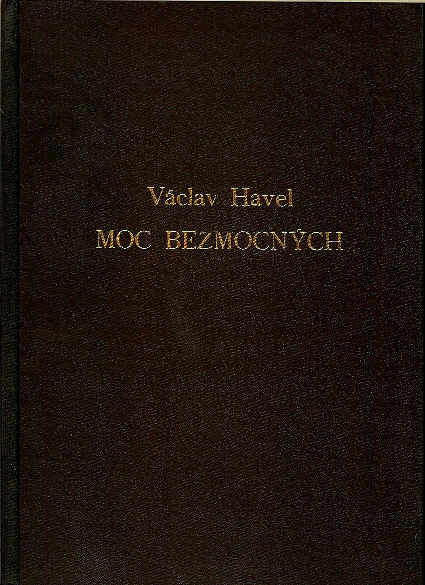 Václav Havel: Moc bezmocných