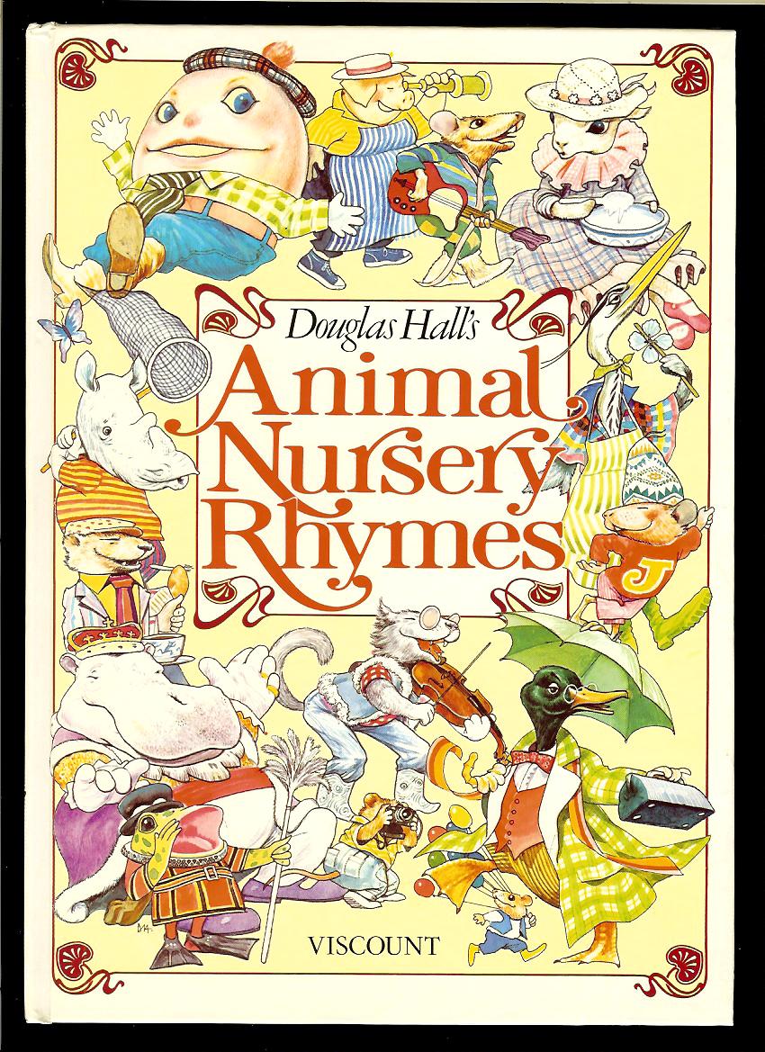 Douglas Hall: Animal Nursery Rhymes