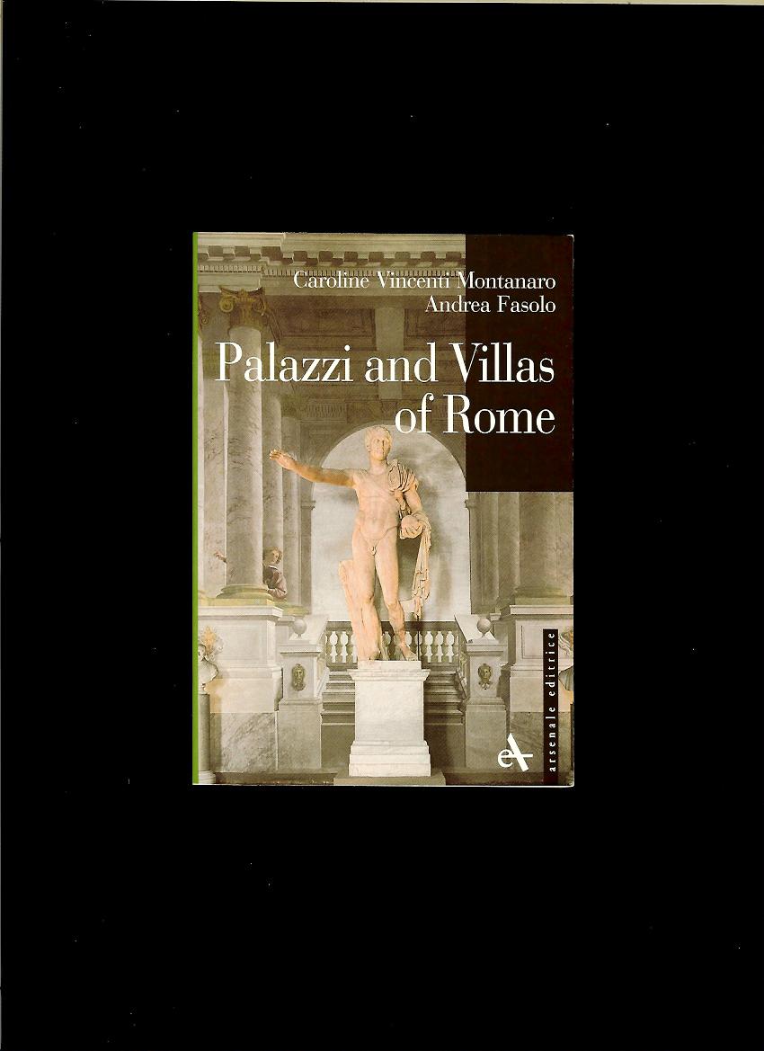 Caroline Vincenti Montanaro: Palazzi and Villas of Rome