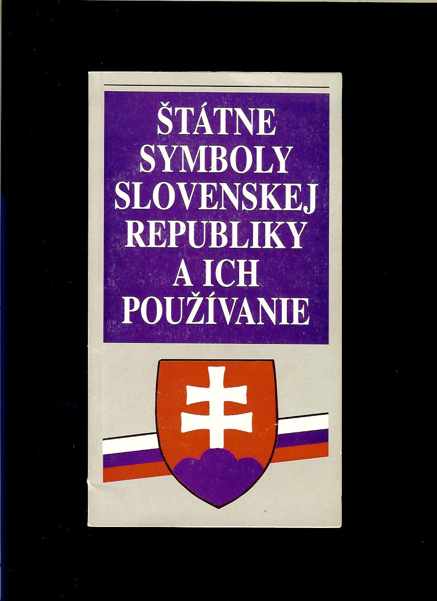 Peter Karous a kol.: Štátne symboly Slovenskej republiky a ich používanie