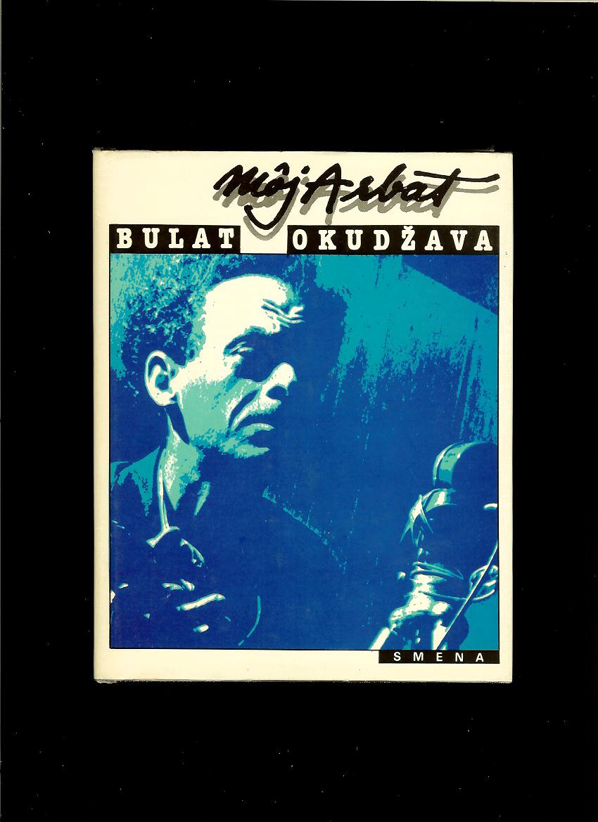 Bulat Okudžava: Môj Arbat