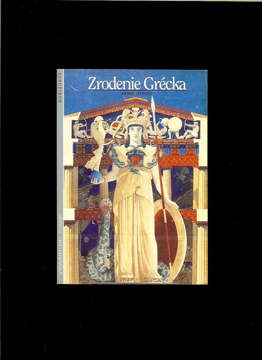 Pierre Léveque: Zrodenie Grécka