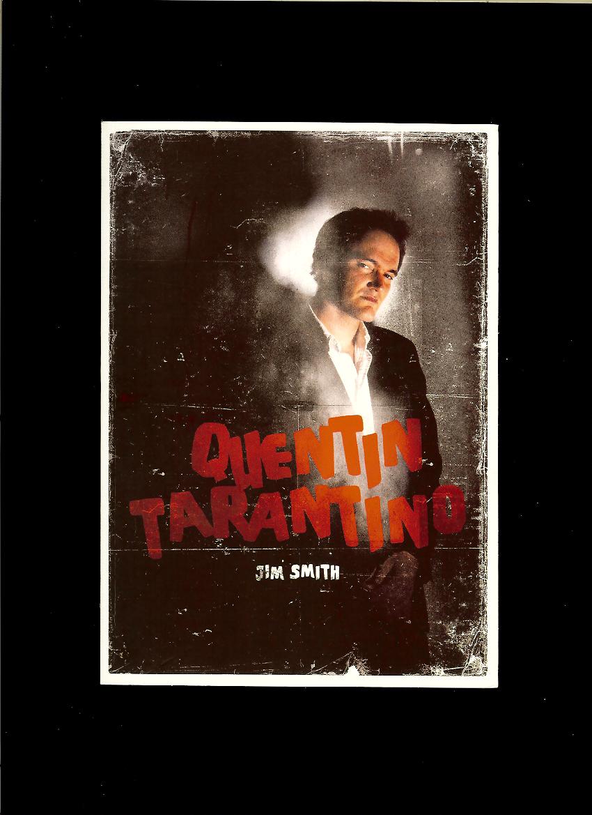 Jim Smith: Quentin Tarantino