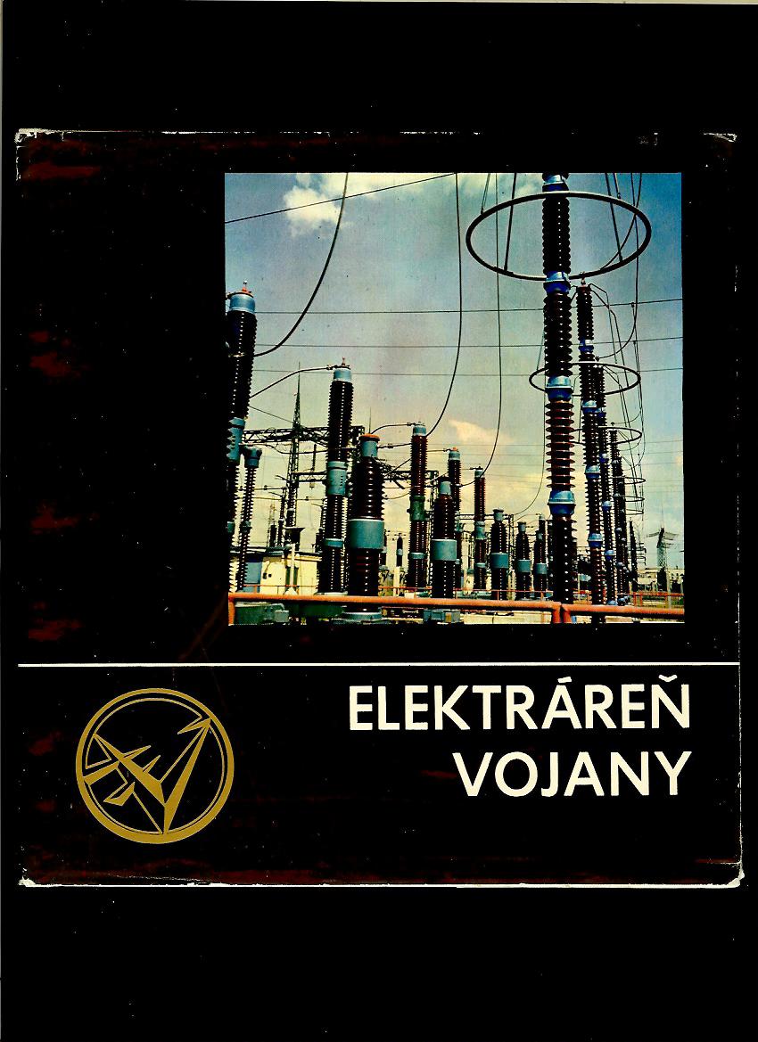 J. Markovič, J. Balog: Elektráreň Vojany