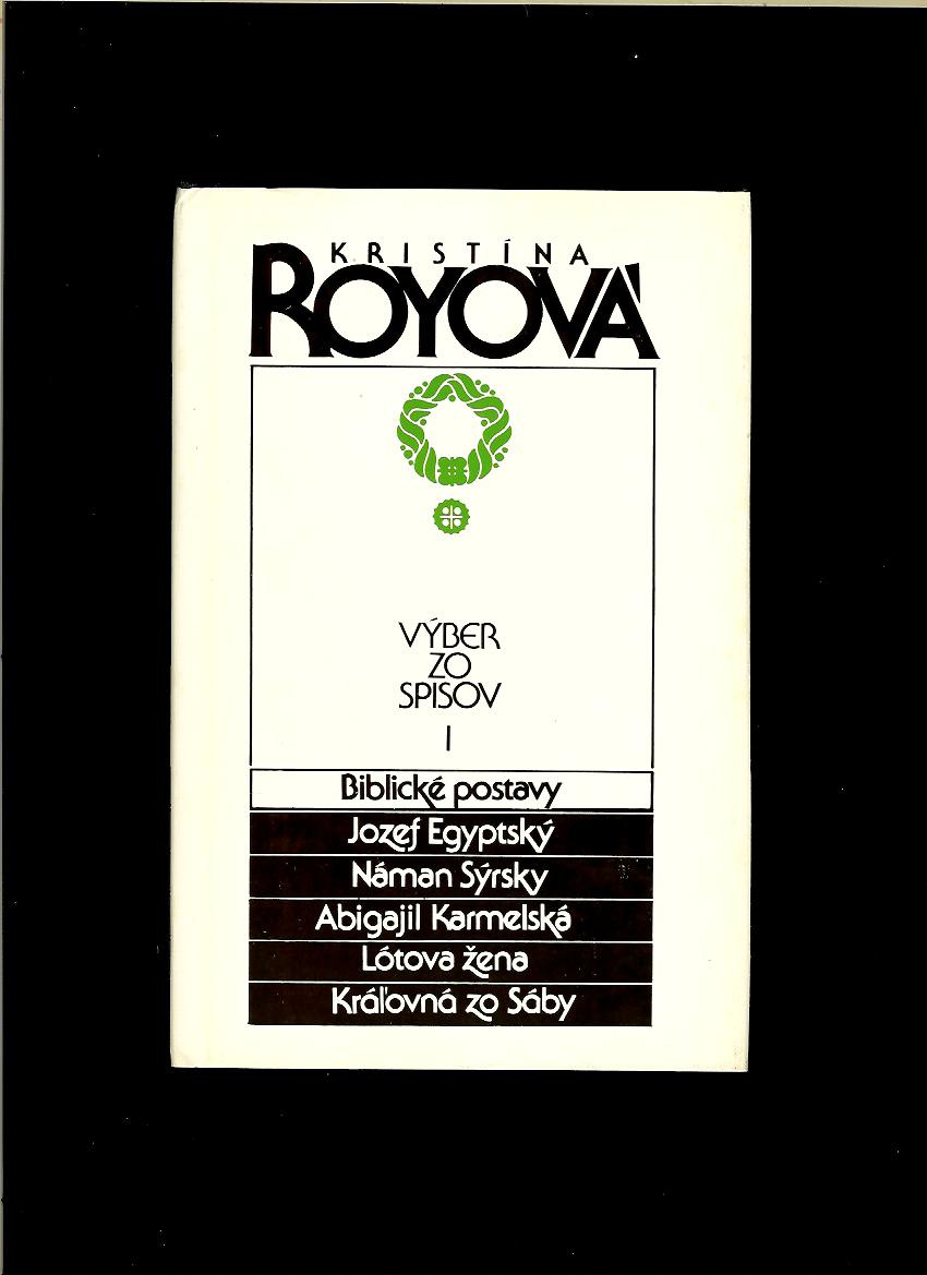 Kristína Royová: Výber zo spisov I.
