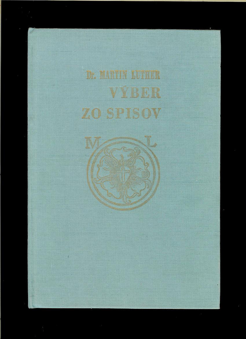Martin Luther: Výber zo spisov
