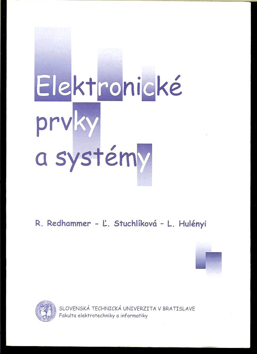 Robert Redhammer a kol.: Elektronické prvky a systémy