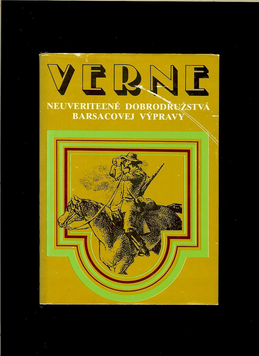 Jules Verne: Neuveriteľné dobrodružstvá Barsacovej výpravy