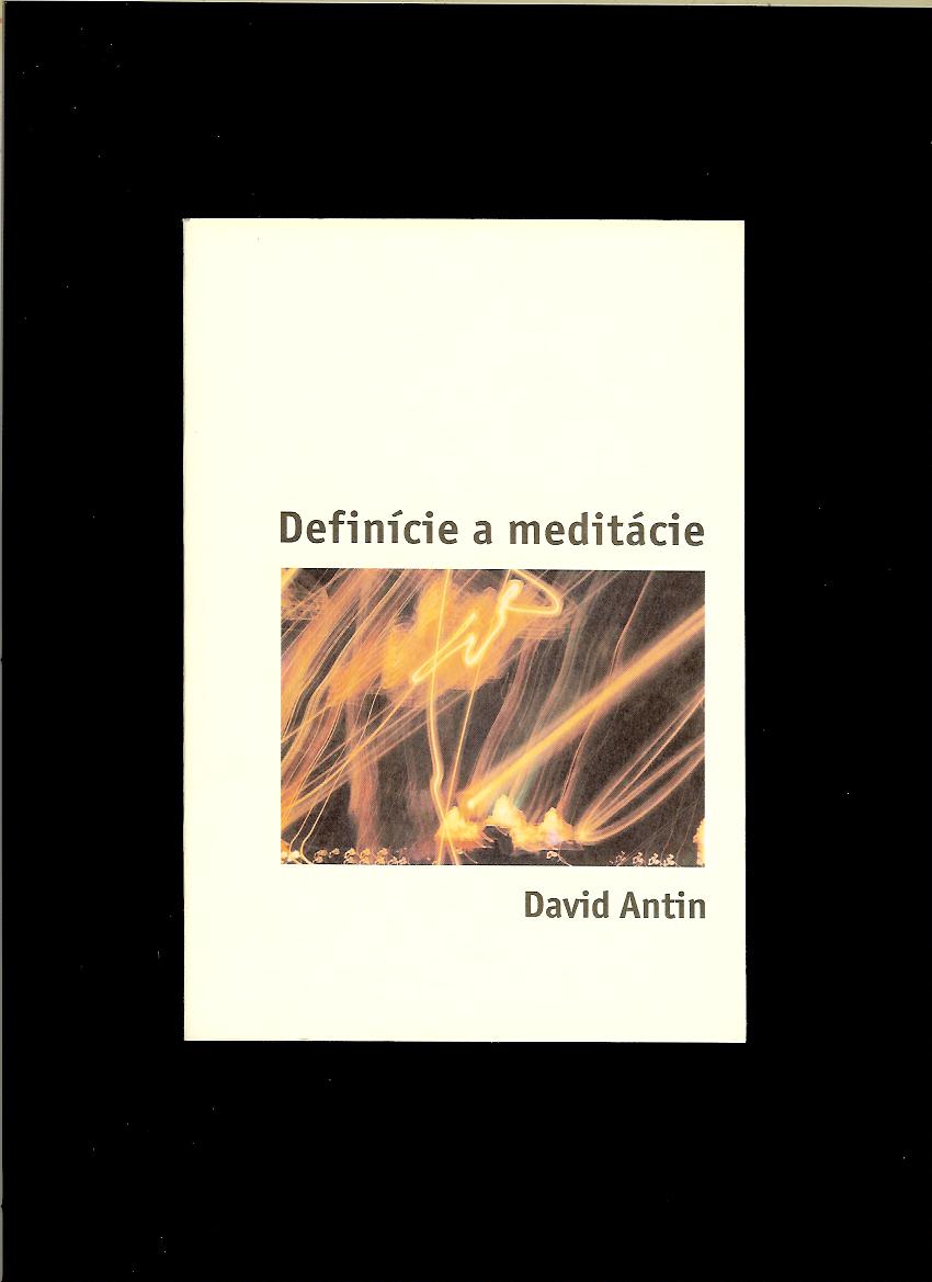 David Antin: Definície a meditácie