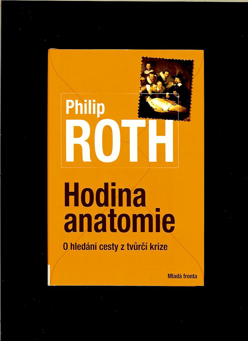 Philip Roth: Hodina anatomie