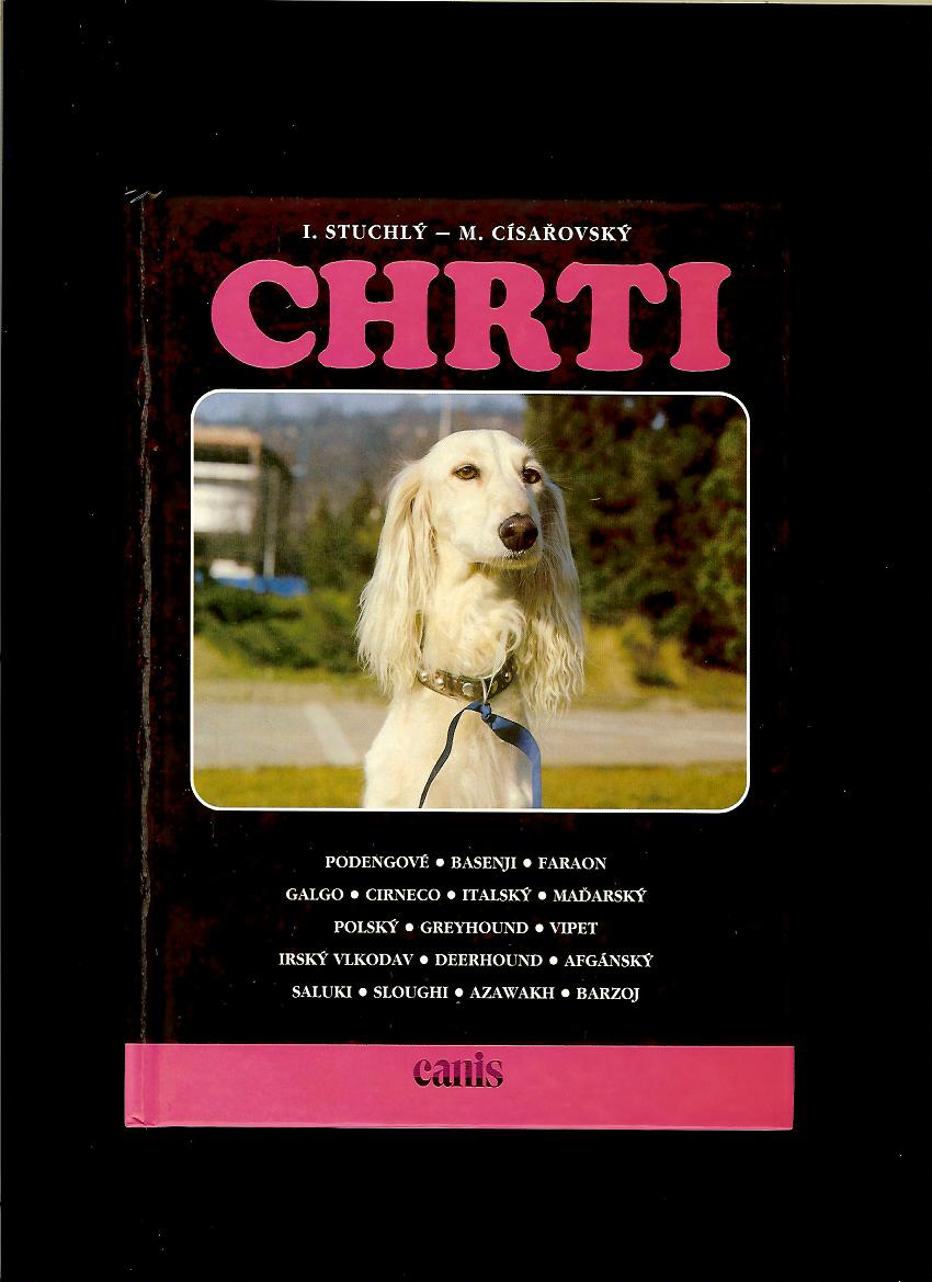 Ivan Stuchlý, Michal Císařovský: Chrti