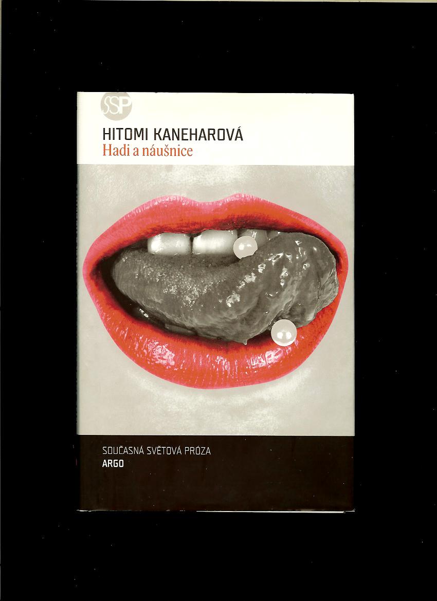 Hitomi Kaneharová: Hadi a náušnice