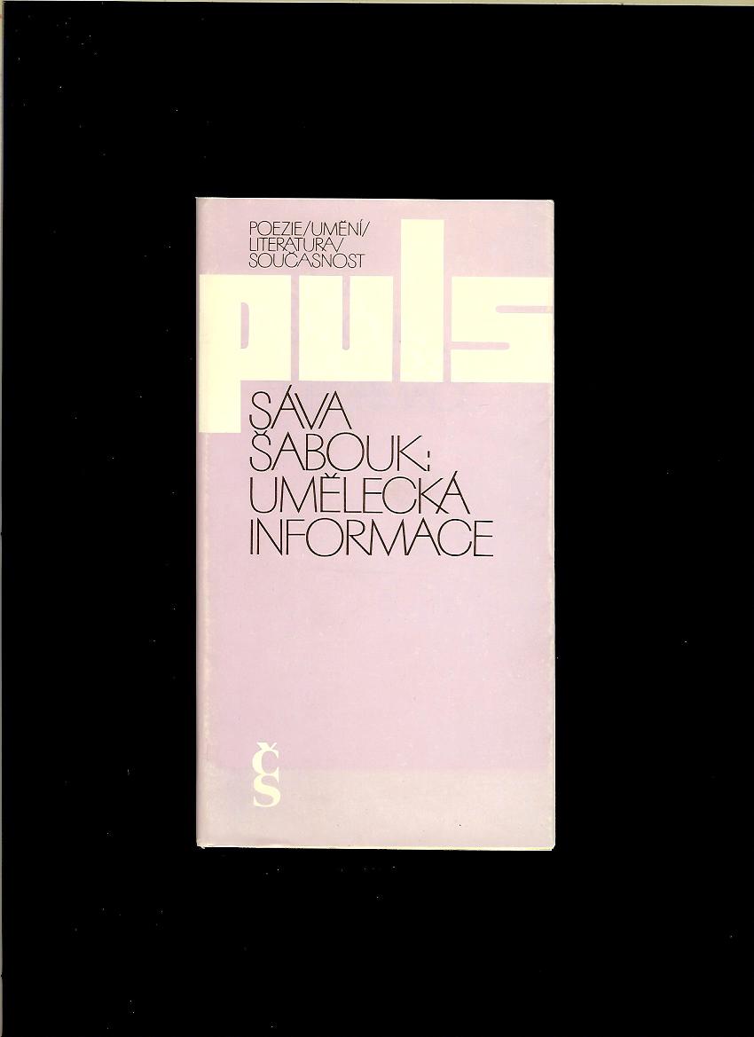 Sáva Šabouk: Umělecká informace