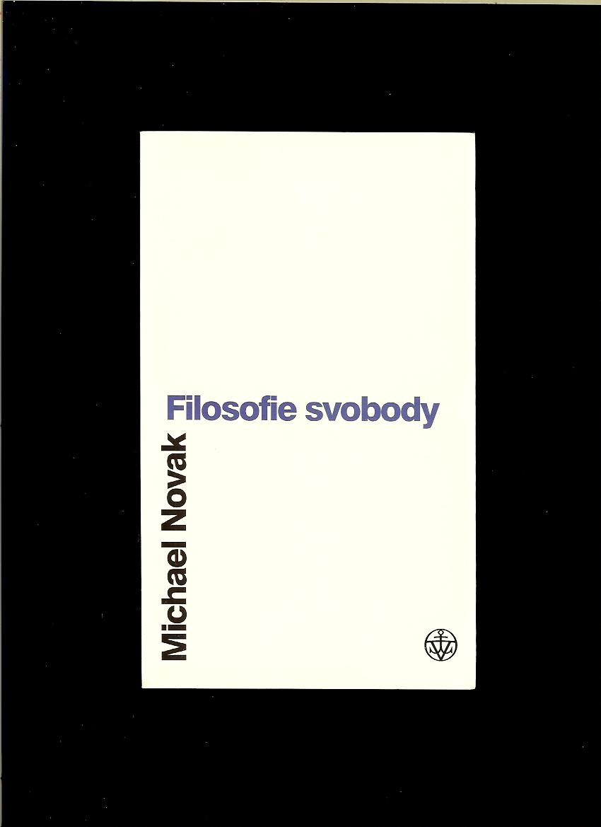 Michael Novak: Filosofie svobody