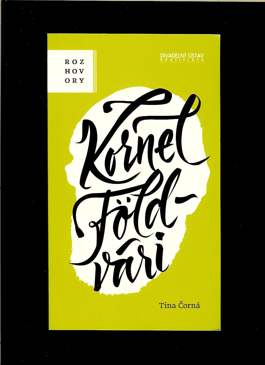 Tina Čorná: Kornel Földvári