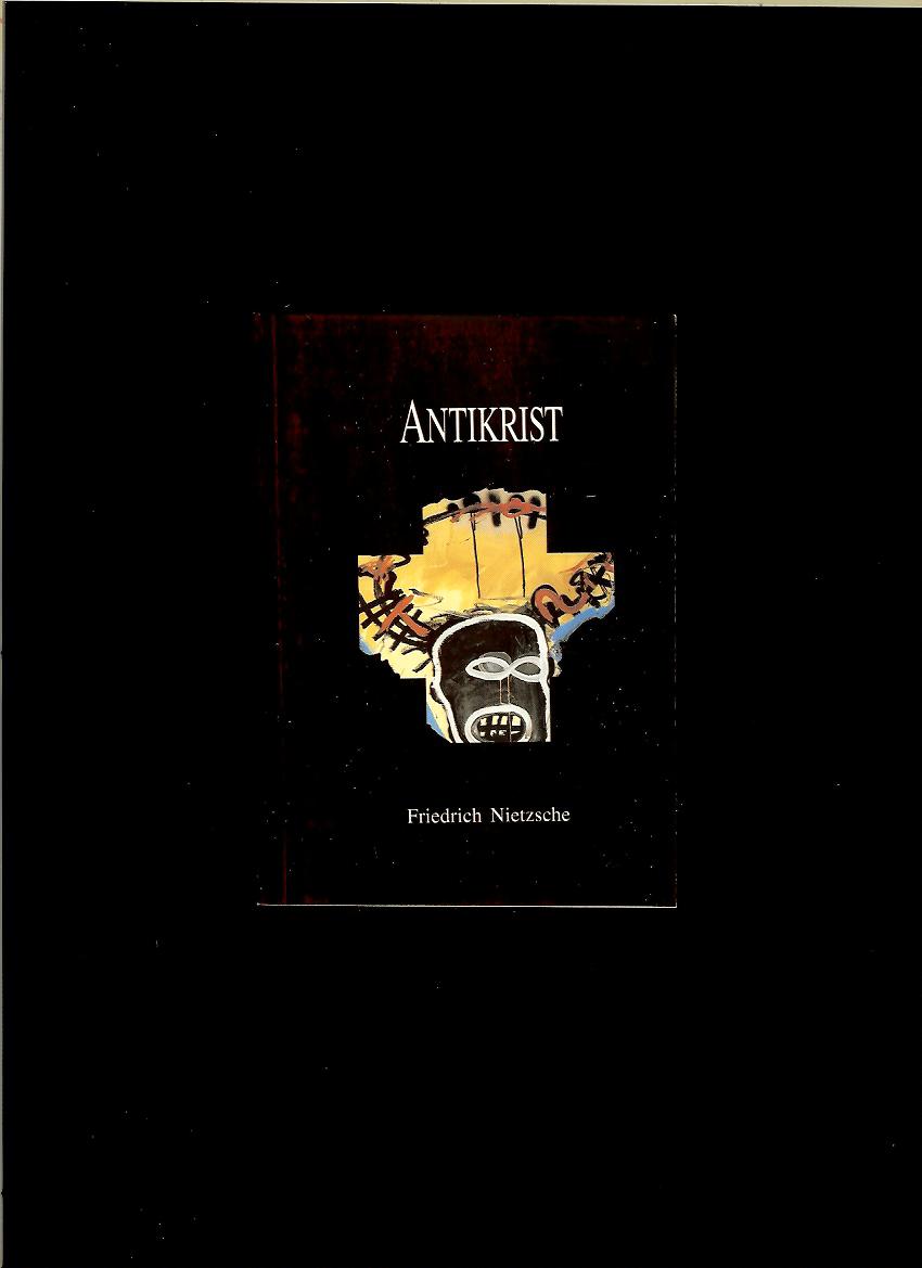 Friedrich Nietzsche: Antikrist