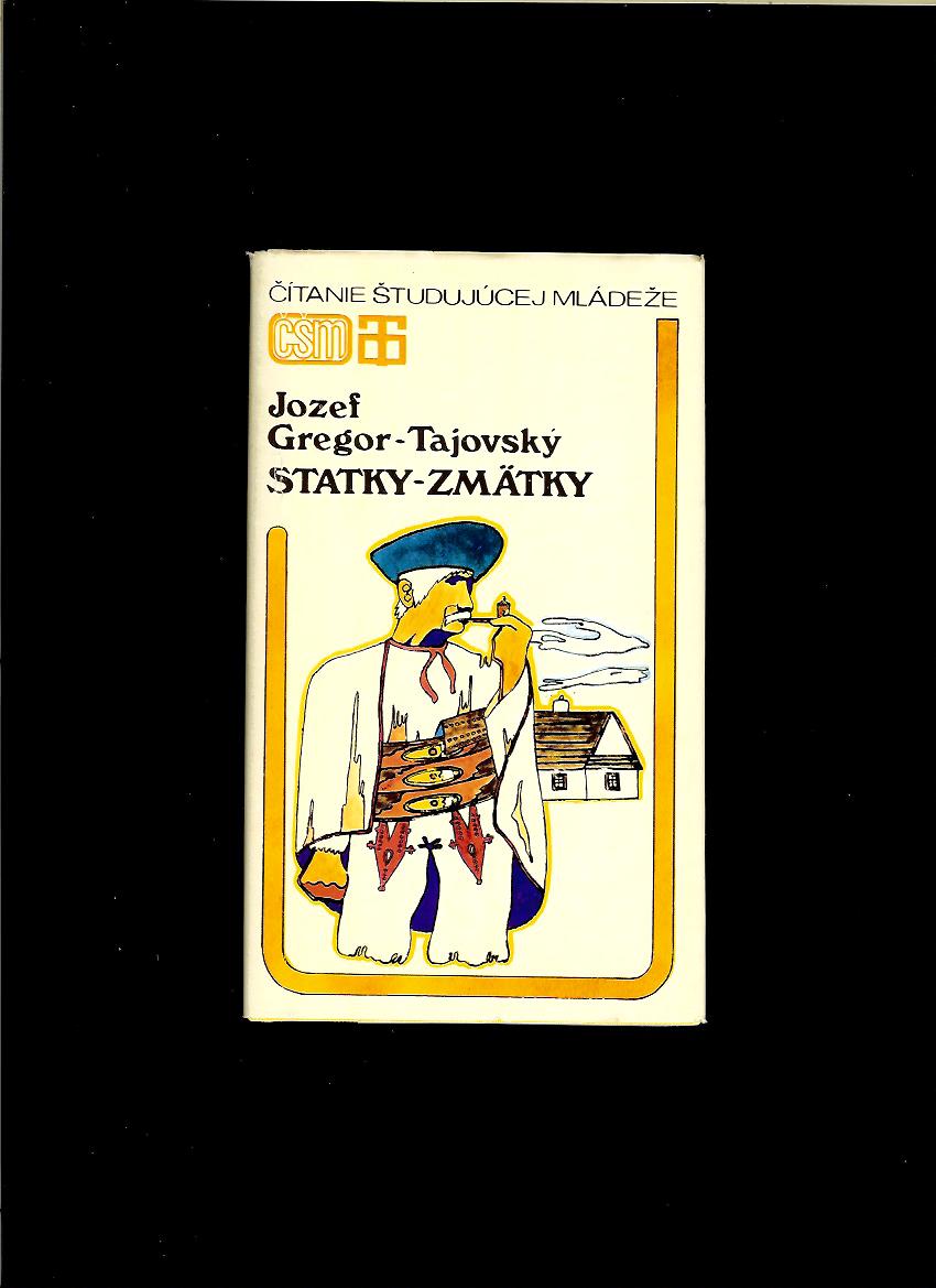 Jozef Gregor Tajovský: Statky - zmätky