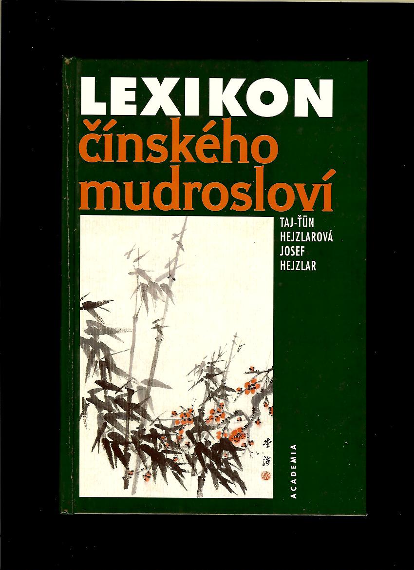 Tajťun Hejzlarová, Josef Hejzlar: Lexikon čínského moudrosloví