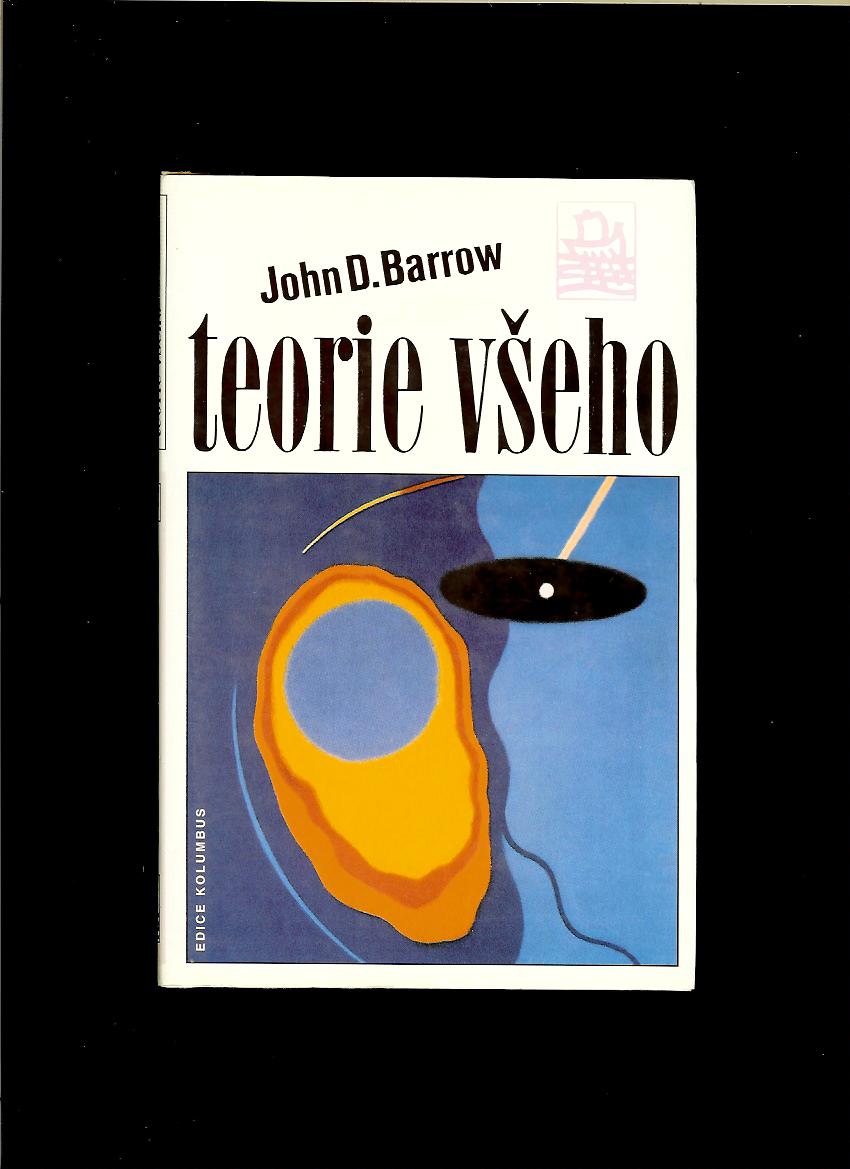 John D. Barrow: Teorie všeho