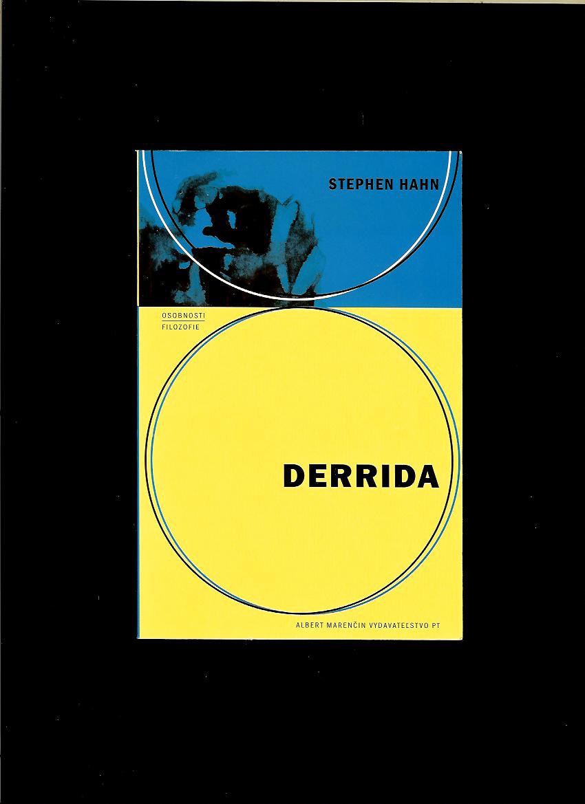 Stephen Hahn: Derrida