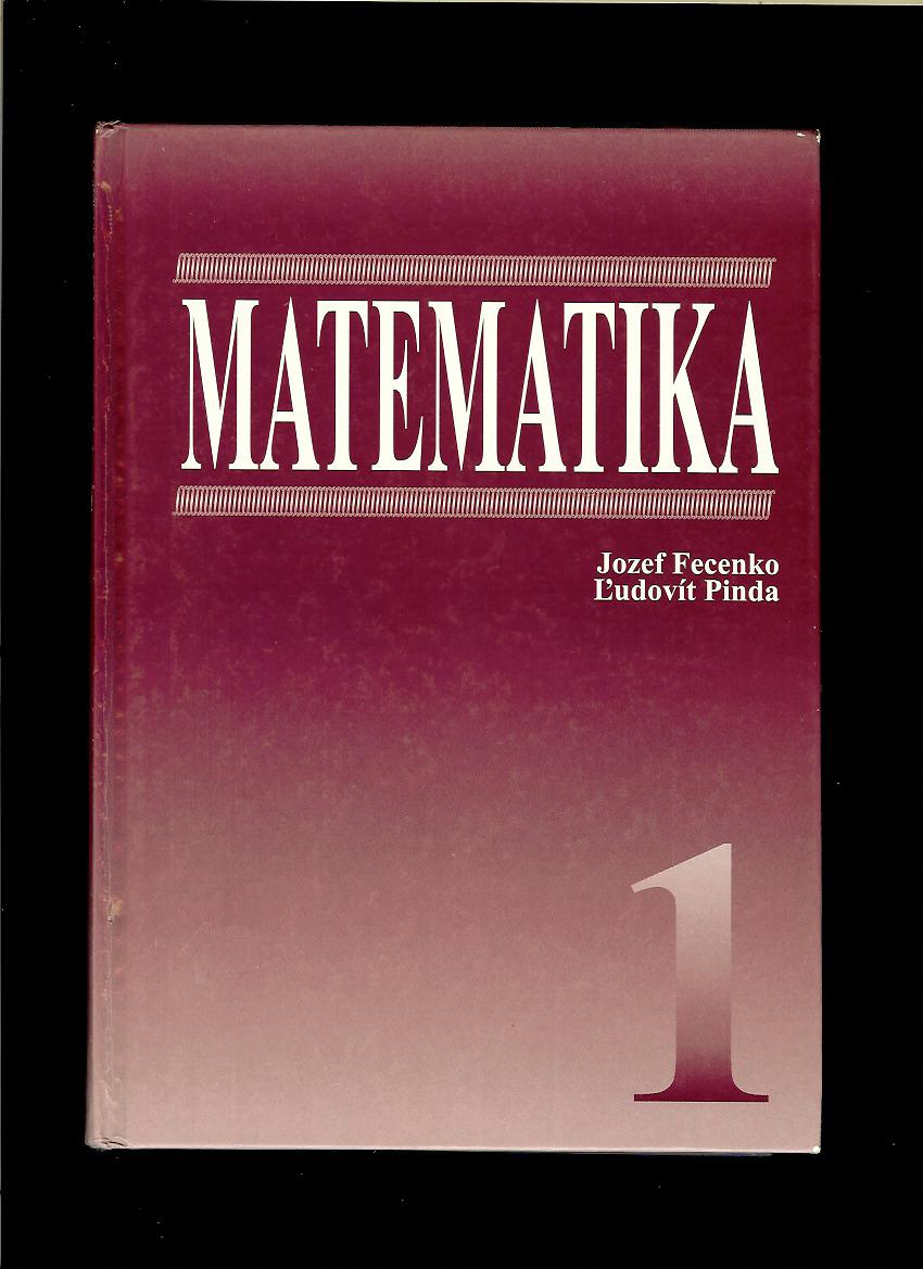 Jozef Fecenko, Ľudovít Pinda: Matematika 1