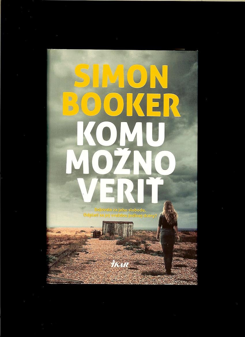 Simon Booker: Komu možno veriť