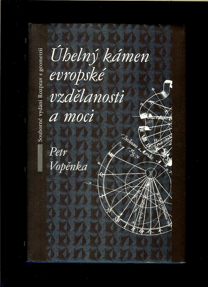 Petr Vopěnka: Úhelný kámen evropské vzdělanosti a moci