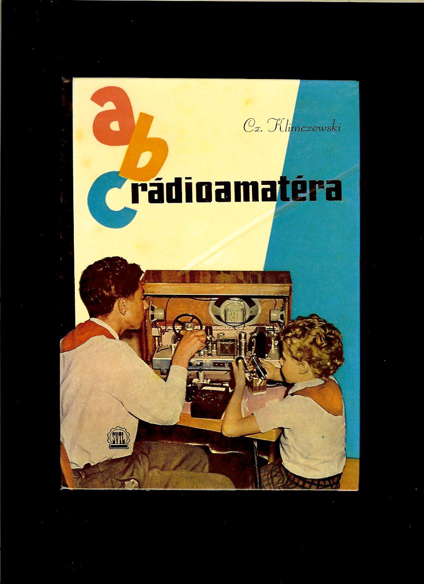 Czeslaw Klimczewski: ABC rádioamatéra /1962/