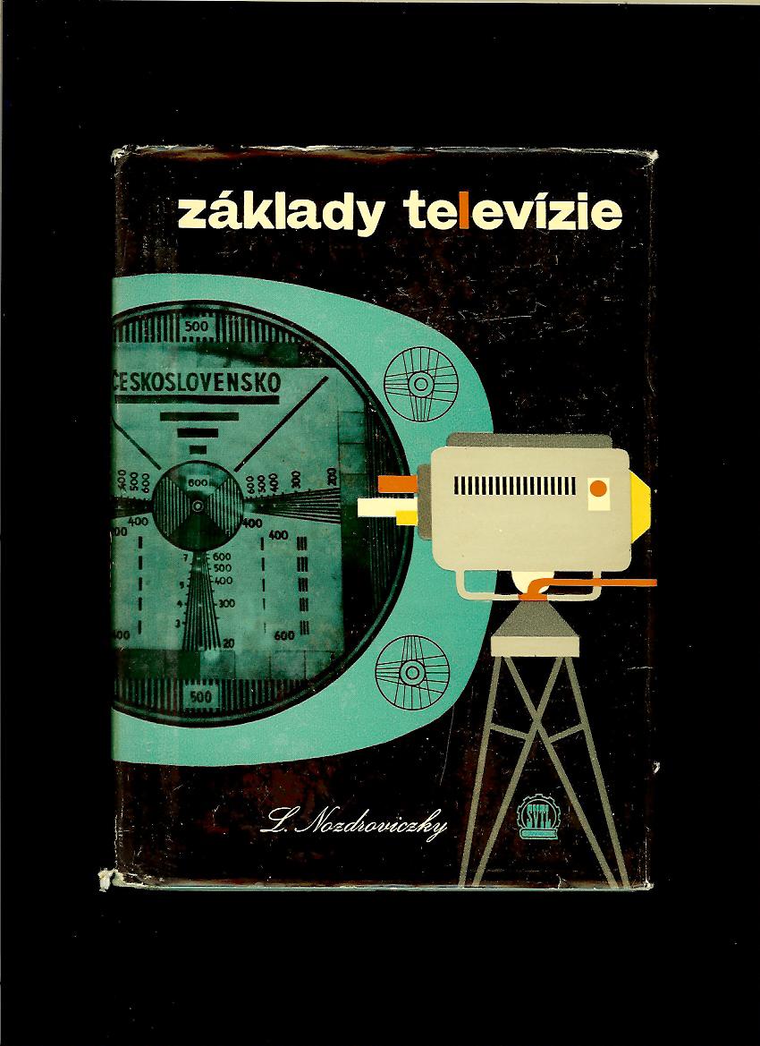 L. Nozdroviczky: Základy televízie /1962/