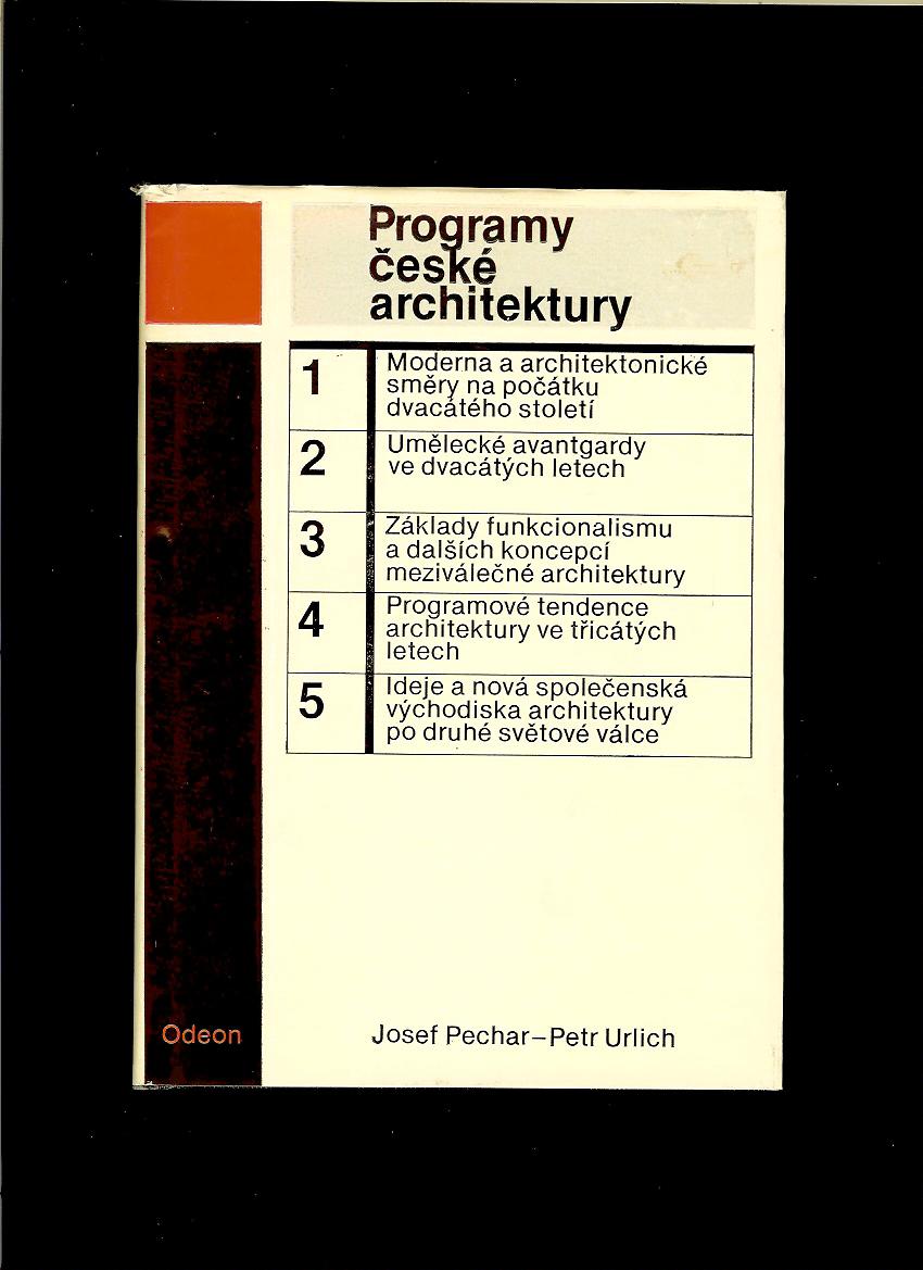 Josef Pechar, Petr Urlich: Programy české architektury