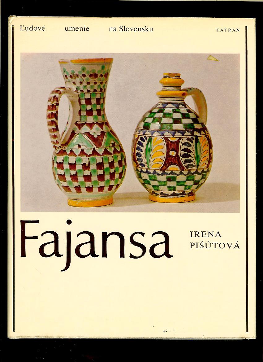 Irena Pišútová: Fajansa