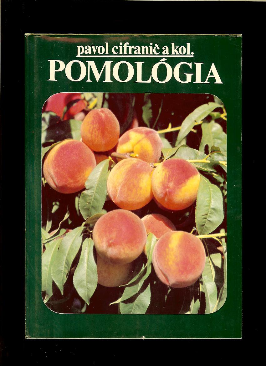 Pavol Cifranič a kol.: Pomológia
