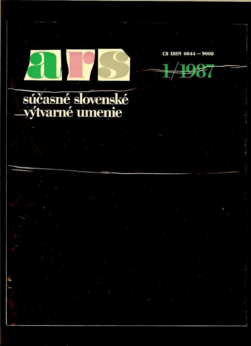 ARS. Súčasné slovenské výtvarné umenie 1/1987