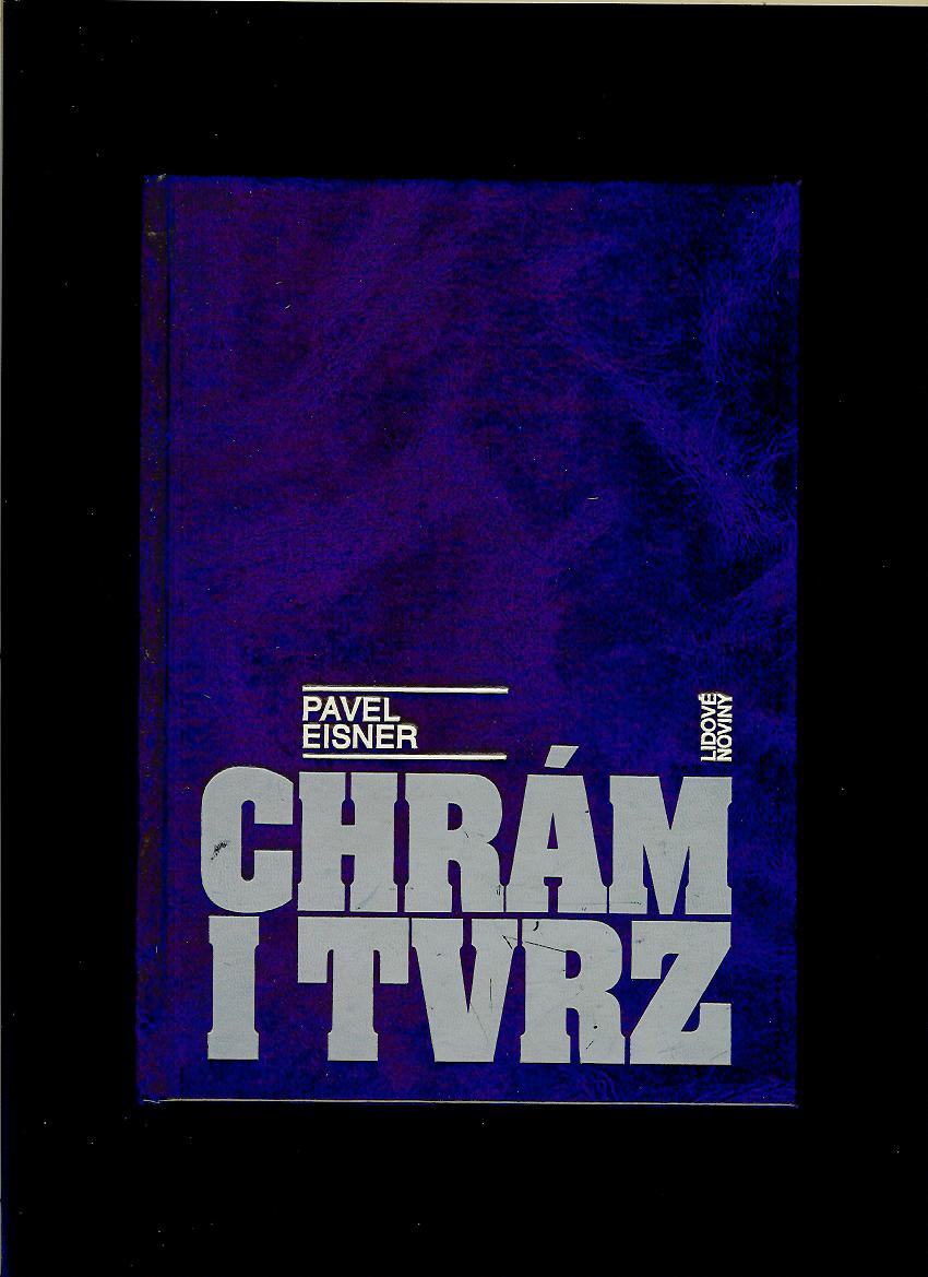 Pavel Eisner: Chrám i tvrz