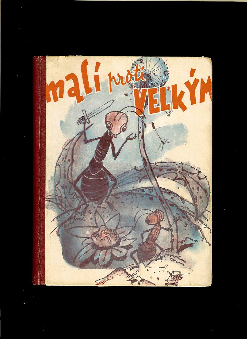 Zigmund Sebök: Malí proti veľkým /1943/