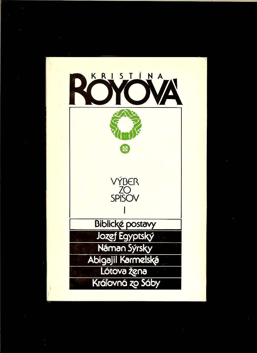 Kristína Royová: Výber zo spisov I.
