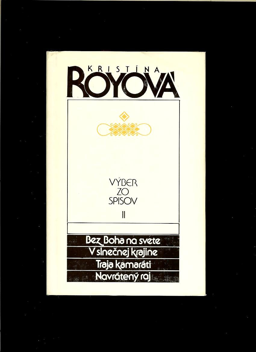 Kristína Royová: Výber zo spisov II.