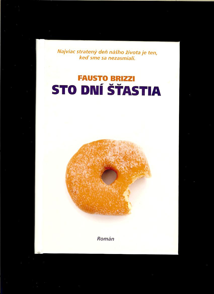 Fausto Brizzi: Sto dní šťastia