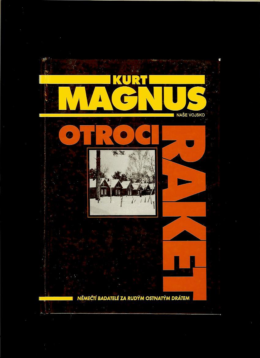 Kurt Magnus: Otroci raket