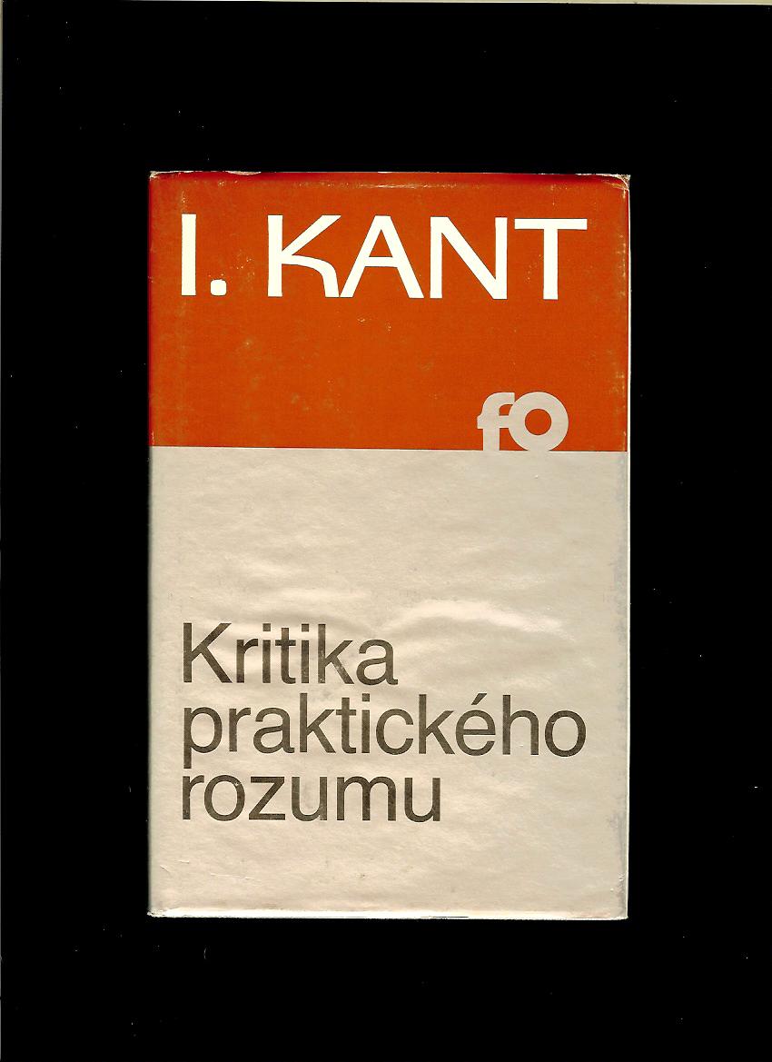 Immanuel Kant: Kritika praktického rozumu