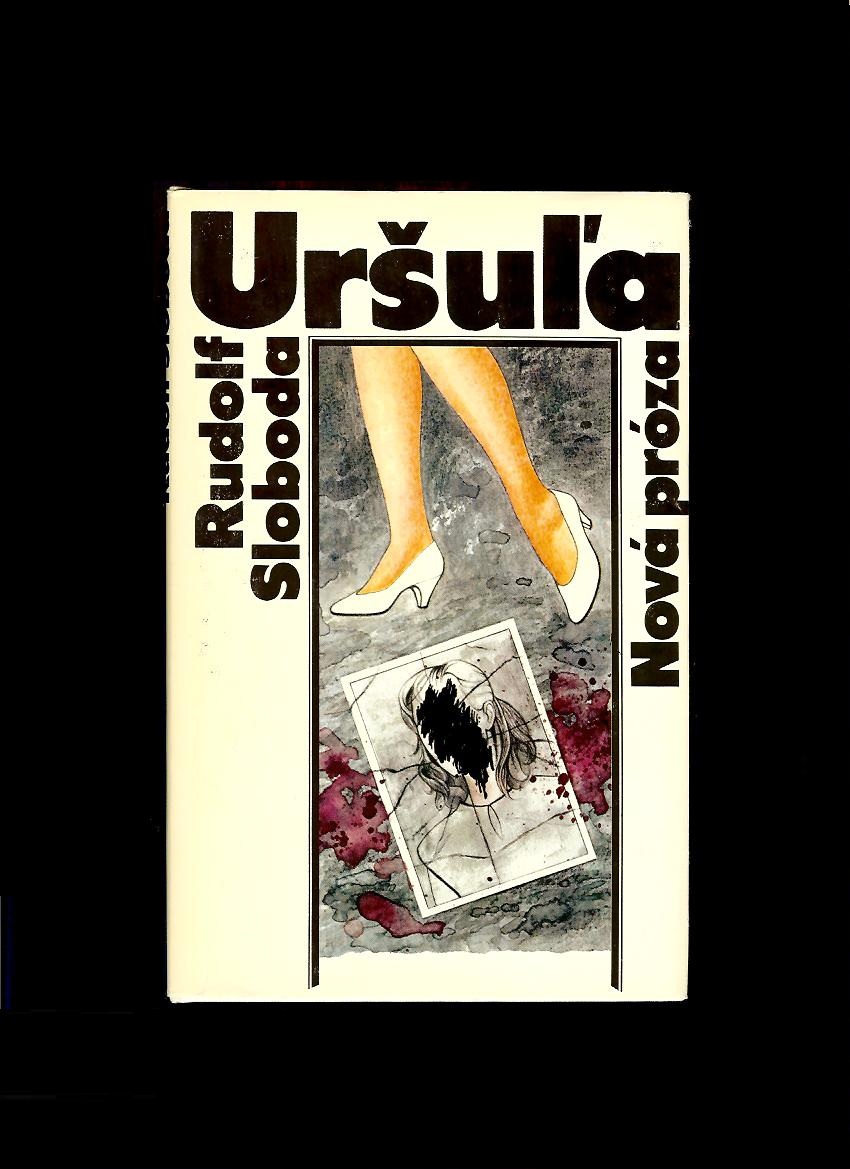 Rudolf Sloboda: Uršuľa