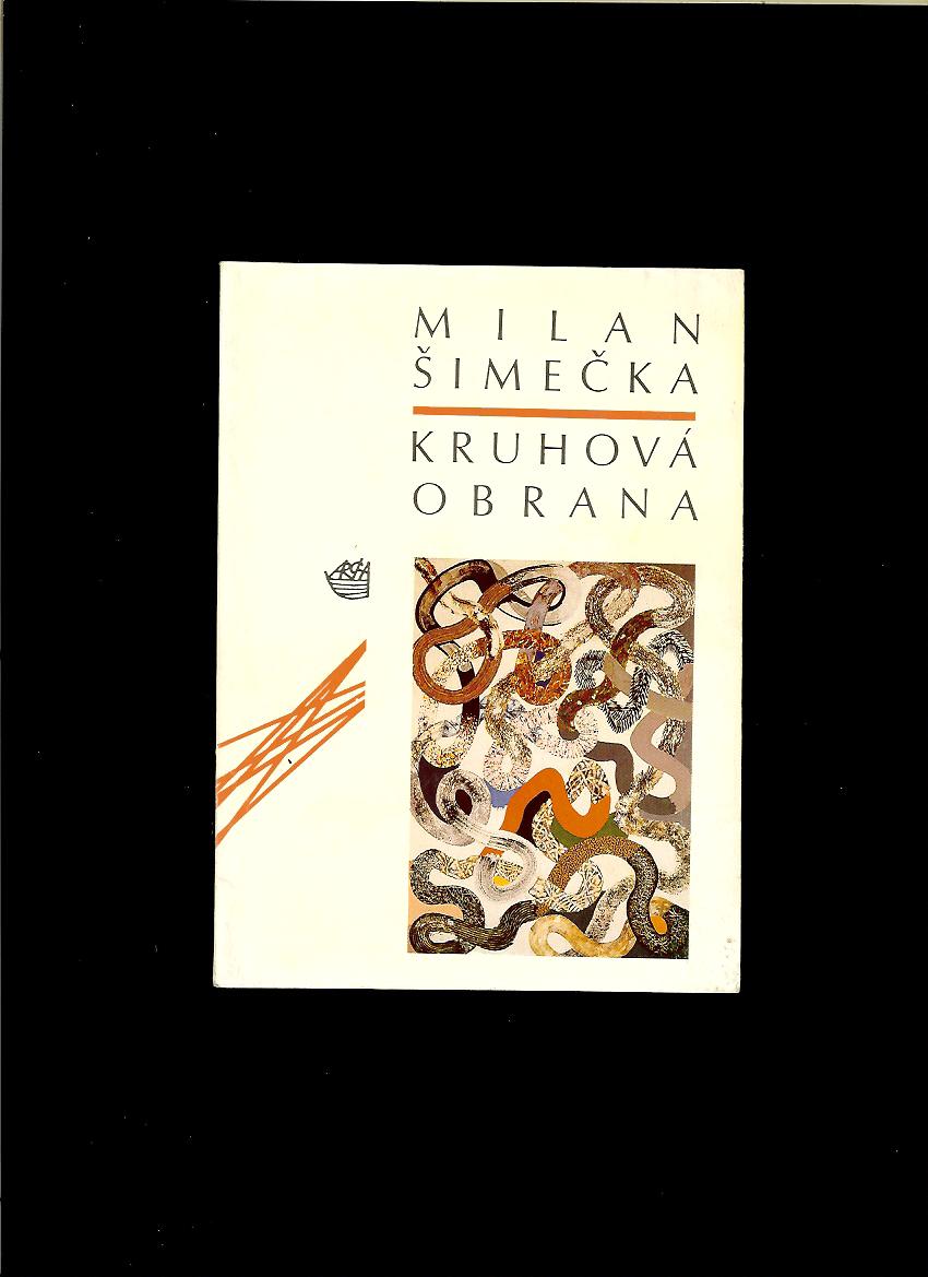 Milan Šimečka: Kruhová obrana