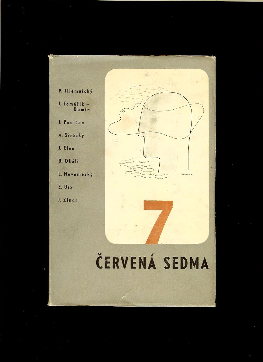 A. Sirácky, D. Okáli, L. Novomeský, ... : Červená sedma /1964/