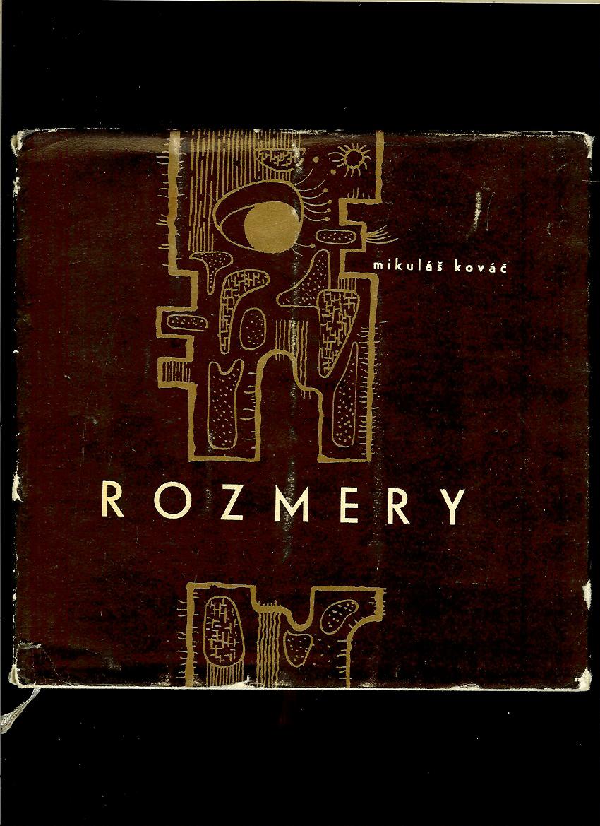 Mikuláš Kováč: Rozmery /1964/