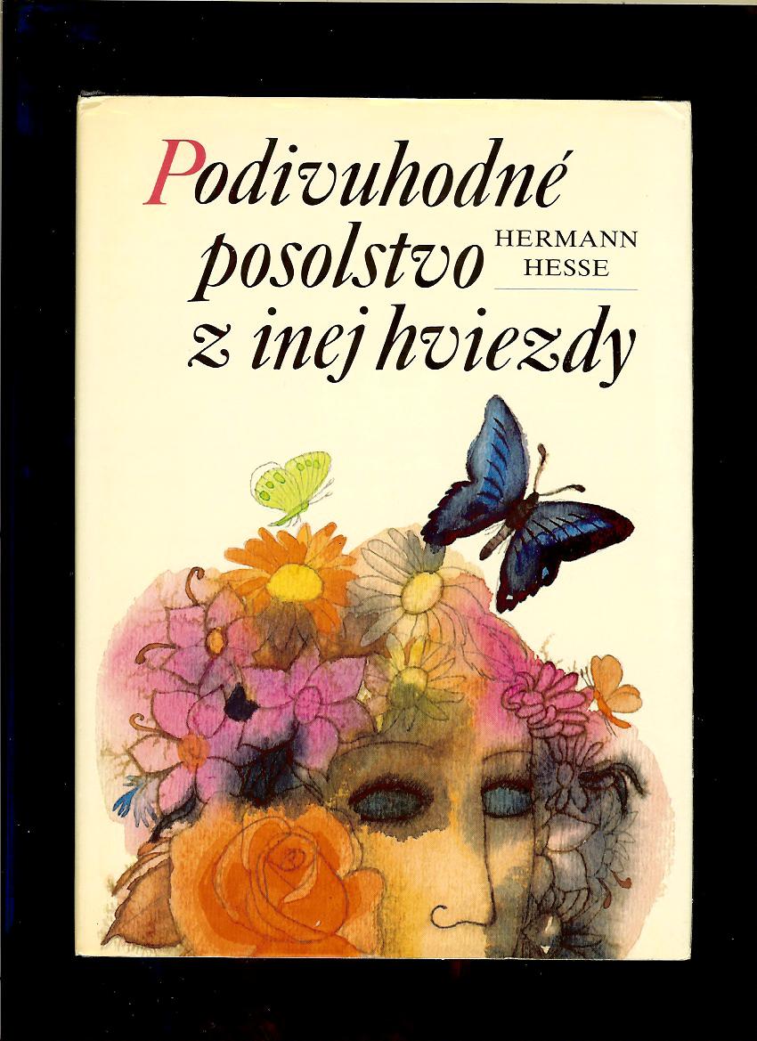 Hermann Hesse: Podivuhodné posolstvo z inej hviezdy. Rozprávky