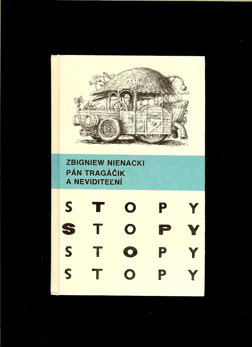 Zbigniew Nienacki: Pán Tragáčik a Neviditeľní